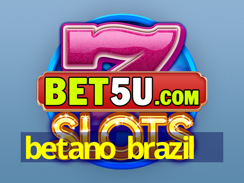 betano brazil